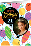 21st Birthday Custom Photo Bright Balloons and Confetti card