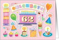 62nd Birthday Bright Cake Cupcakes Party Hats Balloons card