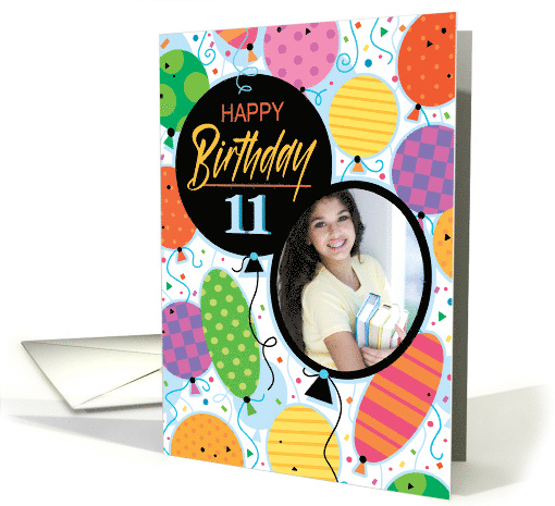 11th Birthday Custom Photo Bright Balloons and Confetti card (1761640)