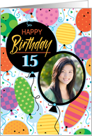 15th Birthday Custom Photo Bright Balloons and Confetti card