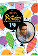 19th Birthday Custom Photo Bright Balloons and Confetti card