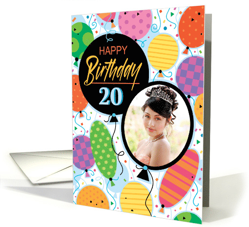 20th Birthday Custom Photo Bright Balloons and Confetti card (1761700)