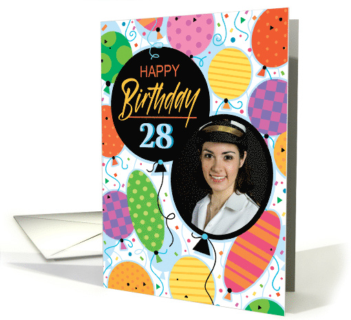 28th Birthday Custom Photo Bright Balloons and Confetti card (1761728)
