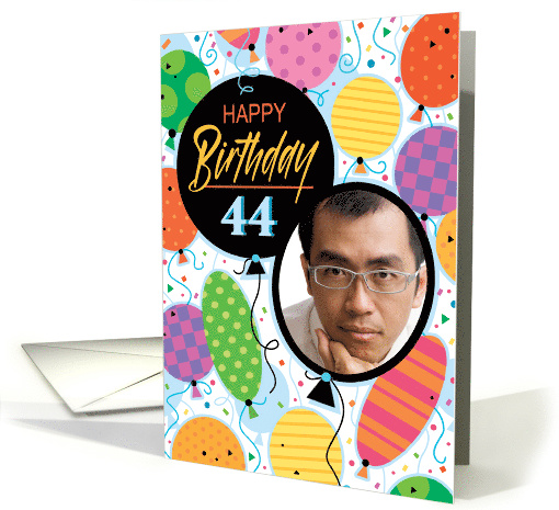 44th Birthday Custom Photo Bright Balloons and Confetti card (1762896)