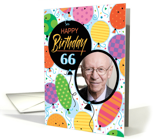 66th Birthday Custom Photo Bright Balloons and Confetti card (1762964)