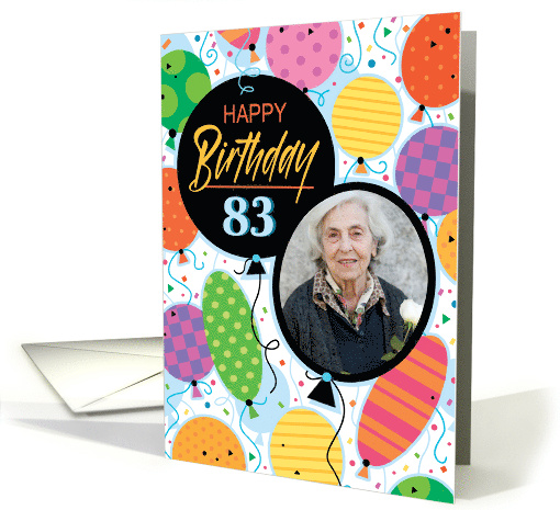 83rd Birthday Custom Photo Bright Balloons and Confetti card (1763068)