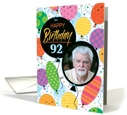 92nd Birthday Custom Photo Bright Balloons and Confetti card (1763090)