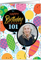 101th Birthday Custom Photo Bright Balloons and Confetti card