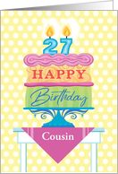 Cousin 27th Birthday Cake With Numeral Candles card