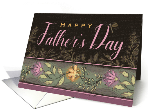 Dad Happy Father's Day Brown Mauve Floral Border Dragon Fly card