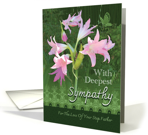 Loss Of Step Father Sympathy Pink Day Lilies Butterfly card (1770750)