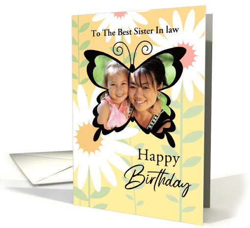 To My Sister In Law Custom Photo Happy Birthday Butterfly... (1775728)