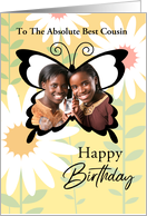 To My Cousin Custom Photo Happy Birthday Butterfly With Daisies card