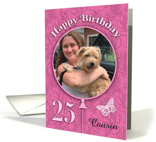 Cousin Custom Photo 25th Birthday Pink Yellow flowers Cake card