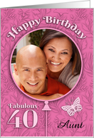 Aunt Custom Photo 40th Birthday Pink Yellow flowers Cake card