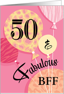 BFF Peach Pink Fabulous 50th Birthday Card