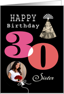 Sister 30th Birthday Balloon And Party Hat 2 Photo card
