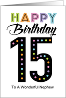 Nephew 15th Birthday Colorful Typography card