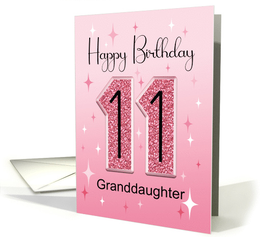 Granddaughter Pink Glitter Effect 11th Birthday Card For Her card