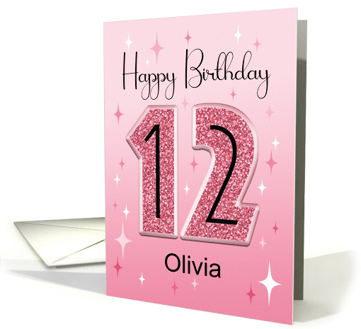 Olivia Custom Name Pink Glitter Effect 12th Birthday Card For Her card