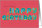 Happy birthday. Best wishes. Artistic font. card