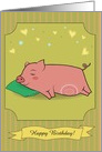 Cute pig with white decor and pillow. Happy birthday. Custom text card