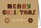 Merry Christmas, my sweet little son. Donuts font. Custom text card