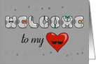 Romantic Vintage Card. Welcome to my Heart card