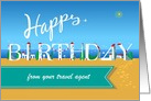 Happy Birthday from your Travel Agent. Summer Beach. Custom Front Text card
