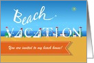 Beach Vacation. You are invited to my beach house! Custom text front card