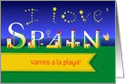 I love Spain. Vamos a la playa - let’s go to the beach. Custom Text card