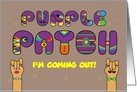 Purple Patch. I’m coming out! Announcement. Custom text front card