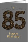 85th Birthday Card. Floral Artistic Number. Custom text front card