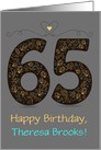 65th Birthday Card. Floral Artistic Number. Custom text and name front card