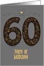 Sixty Years of Happiness. Wedding Anniversary. Custom text card