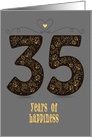 Thirty Five Years of Happiness. Wedding Anniversary. Custom text card