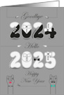 Goodbye 2024 Hello 2025 Happy New Year card