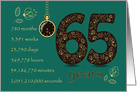 65th Wedding Anniversary. 65 years break down into months,days etc. card