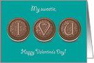 My sweetie, I love you. Happy Valentine’s Day. Chocolate cookies card