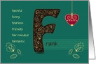 Any occasion for Custom Name. Letter F and Golden Color Flowers card