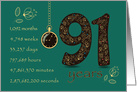 91st Company Anniversary. 91 years break down into months, days,etc. card