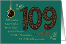 109th Company Anniversary. 109 years break down into months, days,etc. card