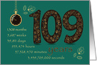 109th Birthday Card. 109 years break down into months, days, etc. card