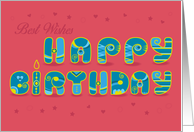 Happy birthday. Best wishes. Artistic font. card