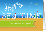Happy Sea Time and Come Back with Gifts. Travel card. Custom text card