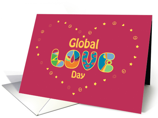 Global Love Day Card. Wishing you Love, Peace, Freedom card (1467764)