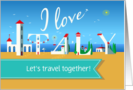 I love Italy. Let’s Travel Together. Custom Text Front card