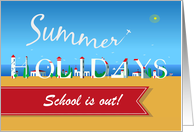 Summer Holidays. School is out! Travel card. Custom front text card