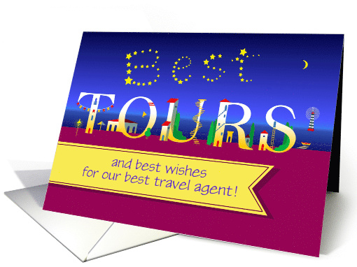 Best Tours. Birthday Card for Travel Agent. Custom Text Front card