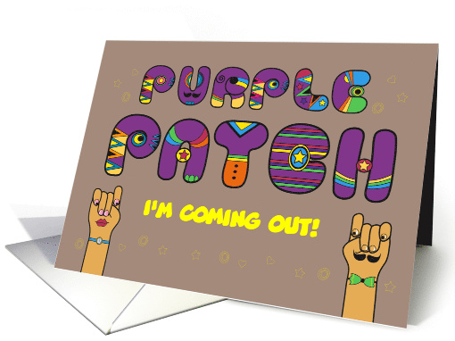 Purple Patch. I'm coming out! Announcement. Custom text front card